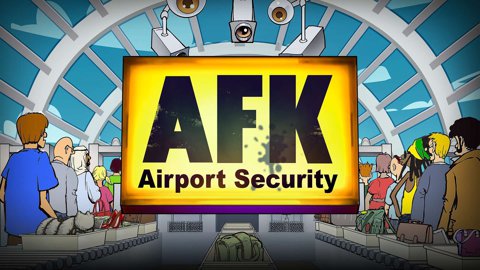AFK Airport Security